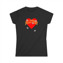 Bullet proof love ladies Tee