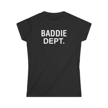 Baddie Dept. Black Tee — Trendy Statement Shirt for Confident Style