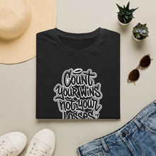 Count Your Wins T-Shirt — Inspirational Tee