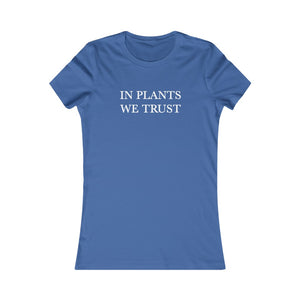 IN PLANTS Women's Tee