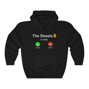 Streets is calling Unisex Hoodie Hooded Sweatshirt