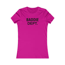BADDIE DEPT Ladies / Women's Tee