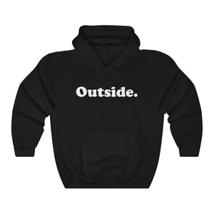 Outside outside Unisex Hoodie ™ Hooded Sweatshirt
