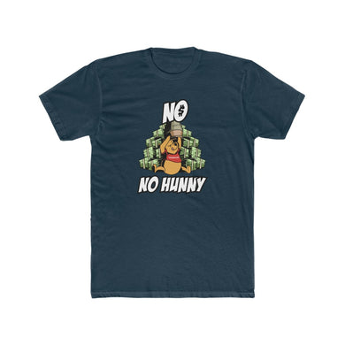 NO HUNNY NO MONEY Cashaholikz Men's Tee