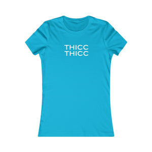 Thicc Thicc Women's Tee