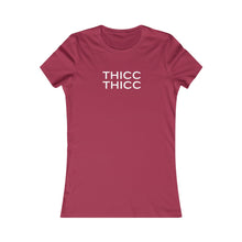 Thicc Thicc Women's Tee