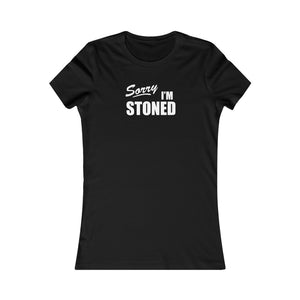 Sorry stoner Ladies / Women's Tee