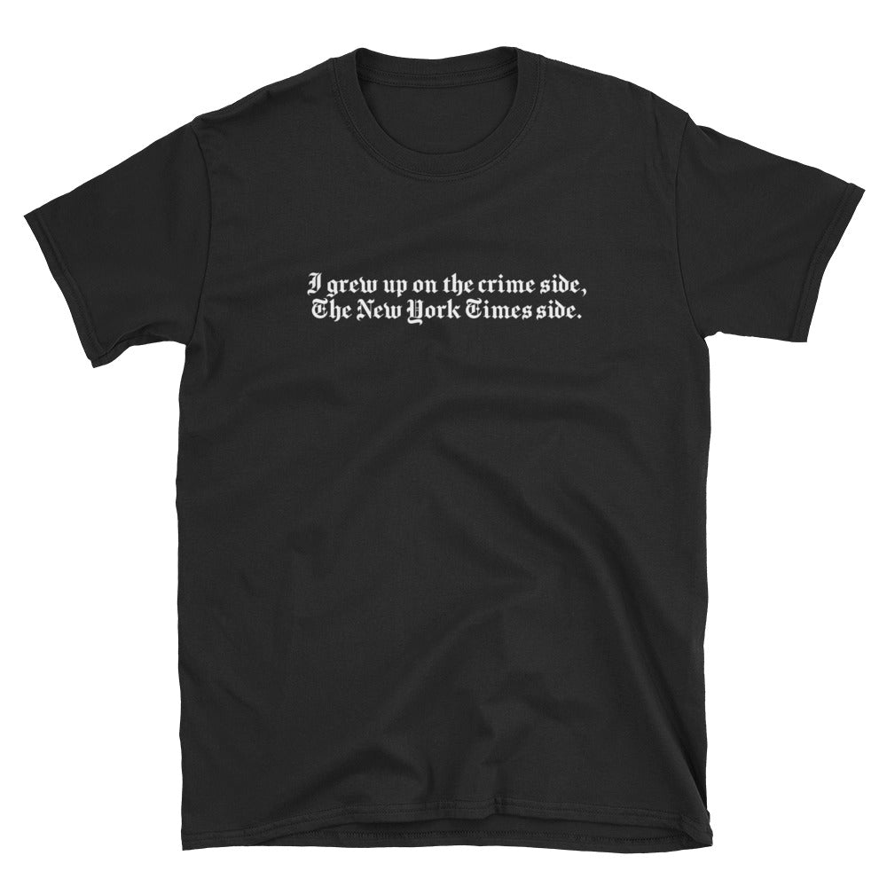 Crime Side Short-Sleeve Unisex T-Shirt - NY Minute